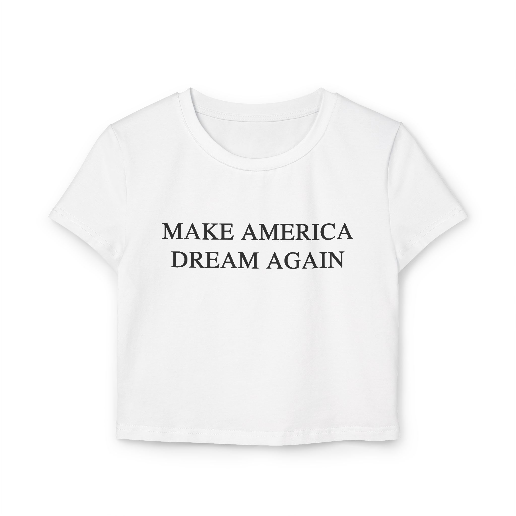 Baby Tee - Make America Dream Again Design -By Corey Cofield LLC.